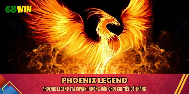 Phoenix Legend